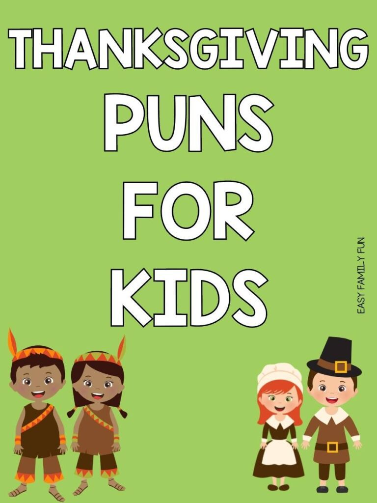 thanksgiving puns for kids with green background and clipart of pilgrims and Indians 