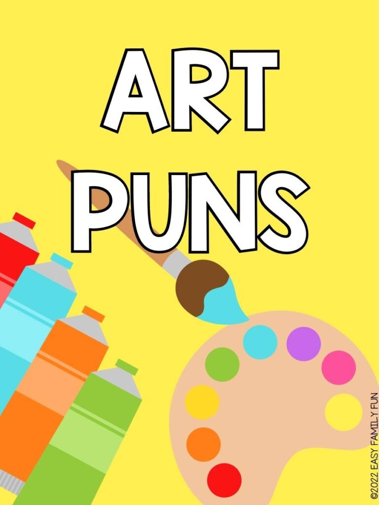 art puns for kids card on yellow background with paint brush and paint colors 