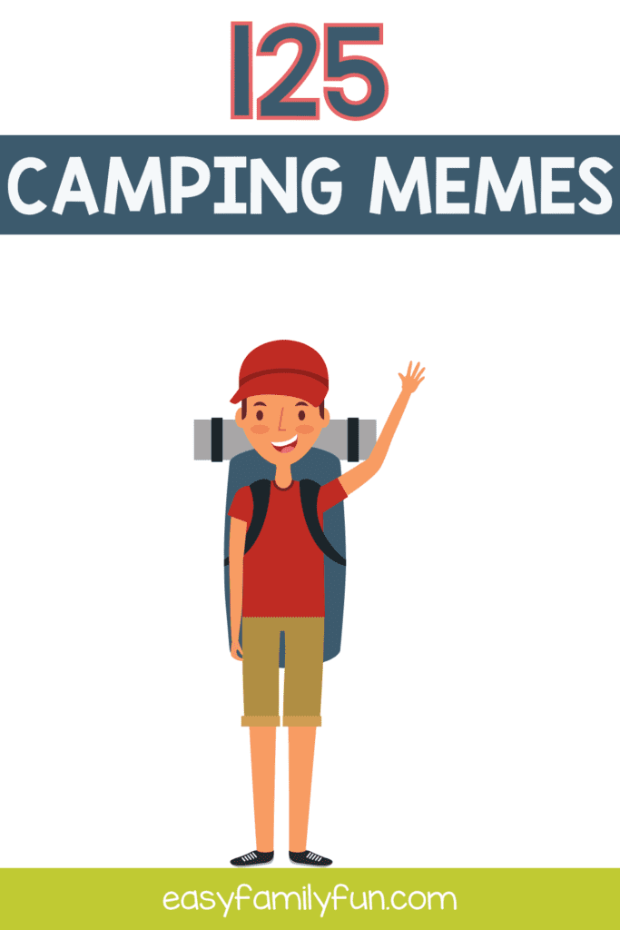 pin image: Camping Memes boy with backpack on back