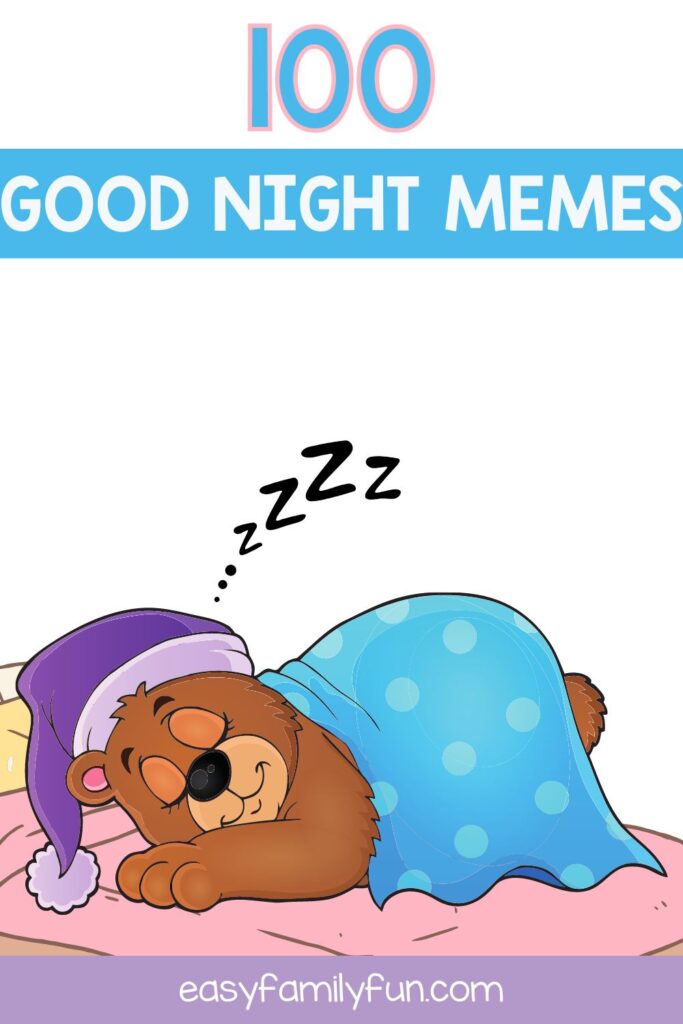 Good Night Memes Easy Family Fun Games Trivia And Jokes   Good Night Memes Pin 683x1024 