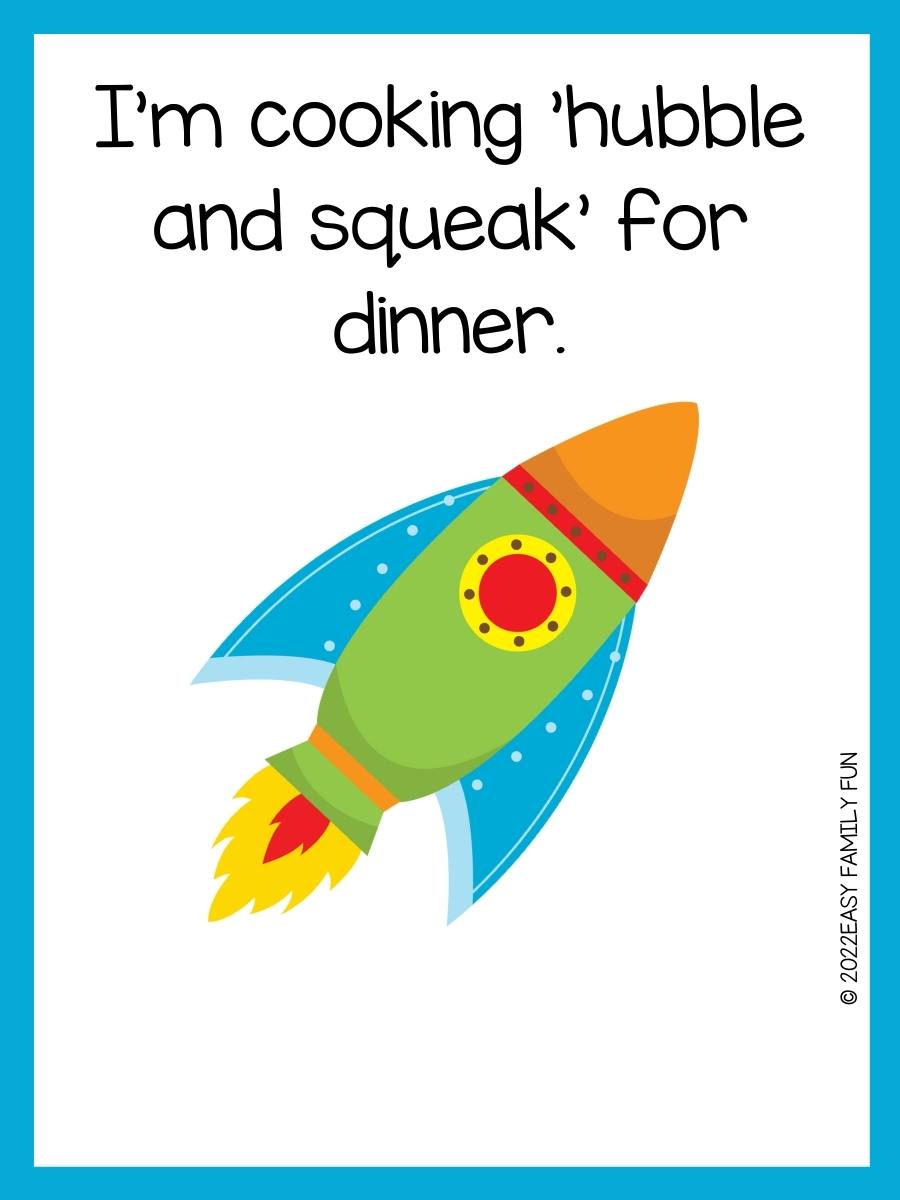 85+ Outer Space Puns That Are Out of This World - Easy Family Fun- Games, Trivia, and Jokes