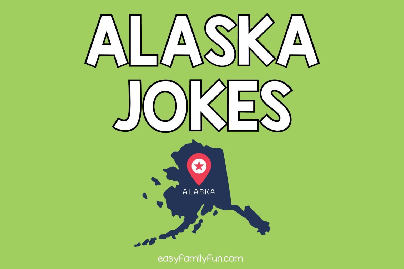 70 Best Alaska Jokes For Kids