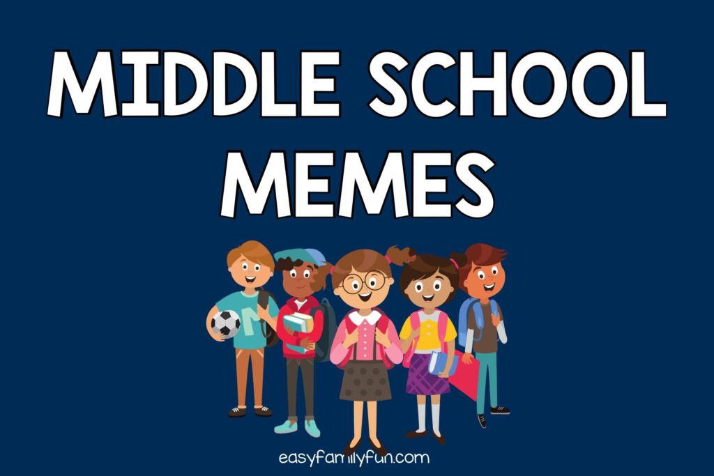 Middle school kids with blue background and white text that says middle school memes