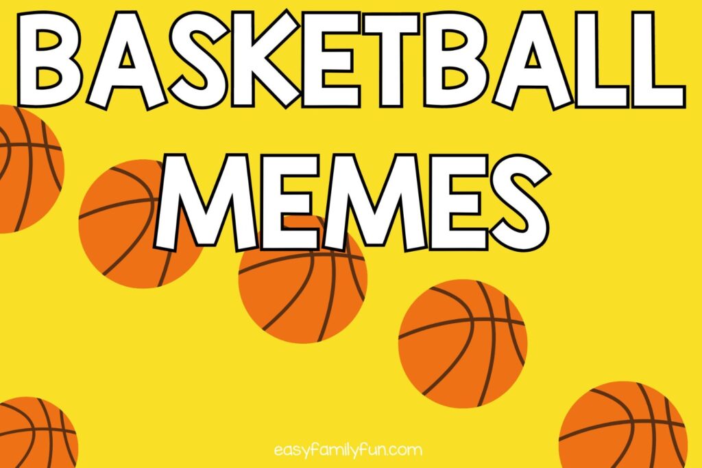 basketball memes for kids on yellow background with orange basketballs