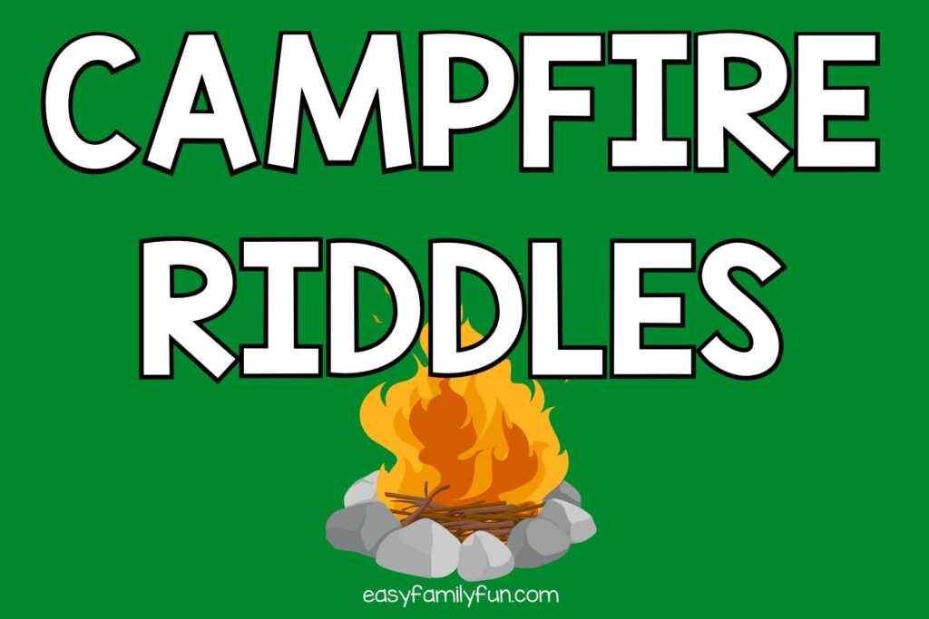 campfire with green background with white words that says "campfire riddles"