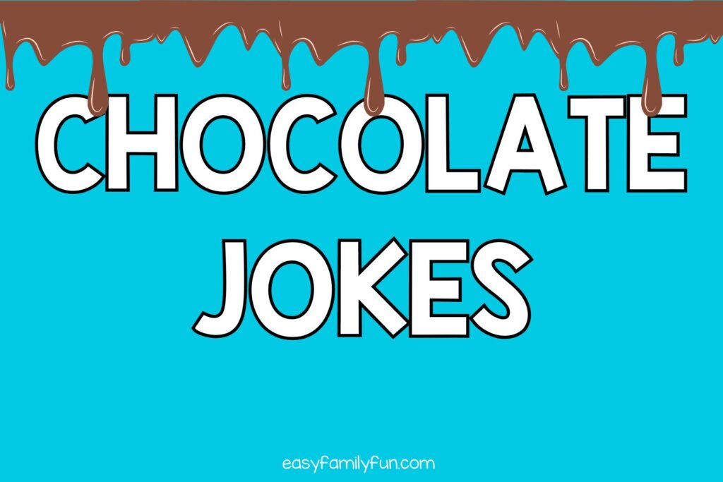 dripping chocolate with blue background with white text that says "chocolate jokes"