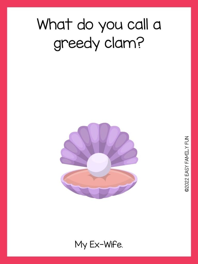 purple clam with pink border with a clam joke