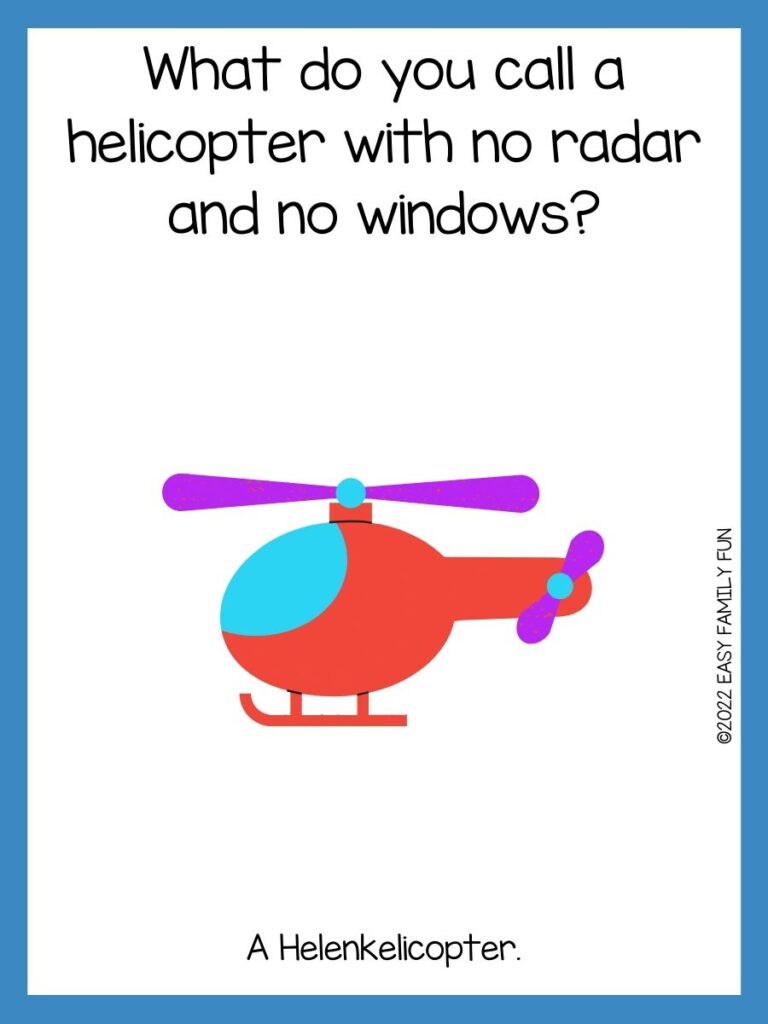 red helicopter with blue border with helicopter pun