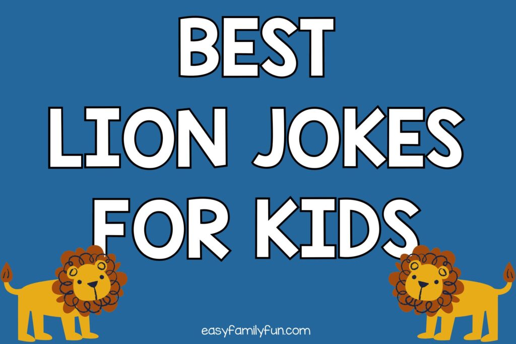 2 lions with blue background with white text that says "best lion jokes for kids"