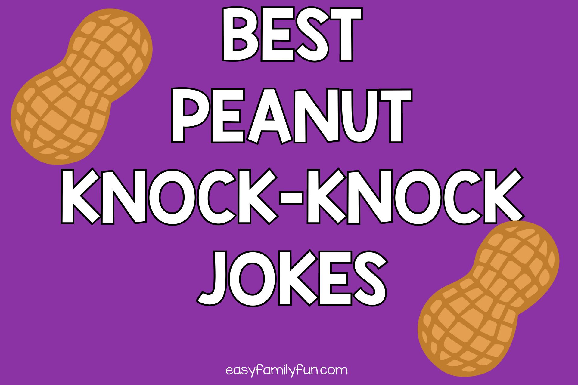 Knock Knock Jokes - Easy Family Fun- Games, Trivia, and Jokes