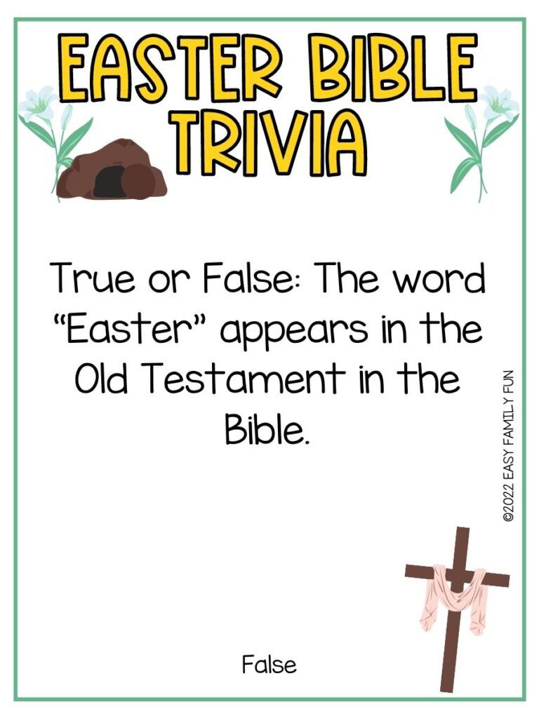 White background with green border, yellow letters say Easter Bible Trivia. 2 green lilies, brown tomb, brown cross with pink scarf draped.