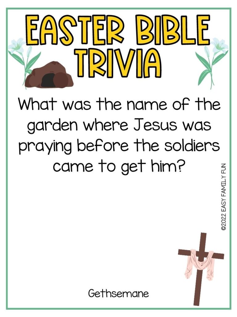 White background with green border, yellow letters say Easter Bible Trivia. 2 green lilies, brown tomb, brown cross with pink scarf draped.