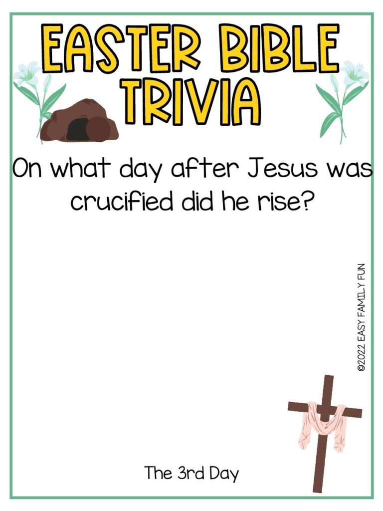 White background with green border, yellow letters say Easter Bible Trivia. 2 green lilies, brown tomb, brown cross with pink scarf draped.