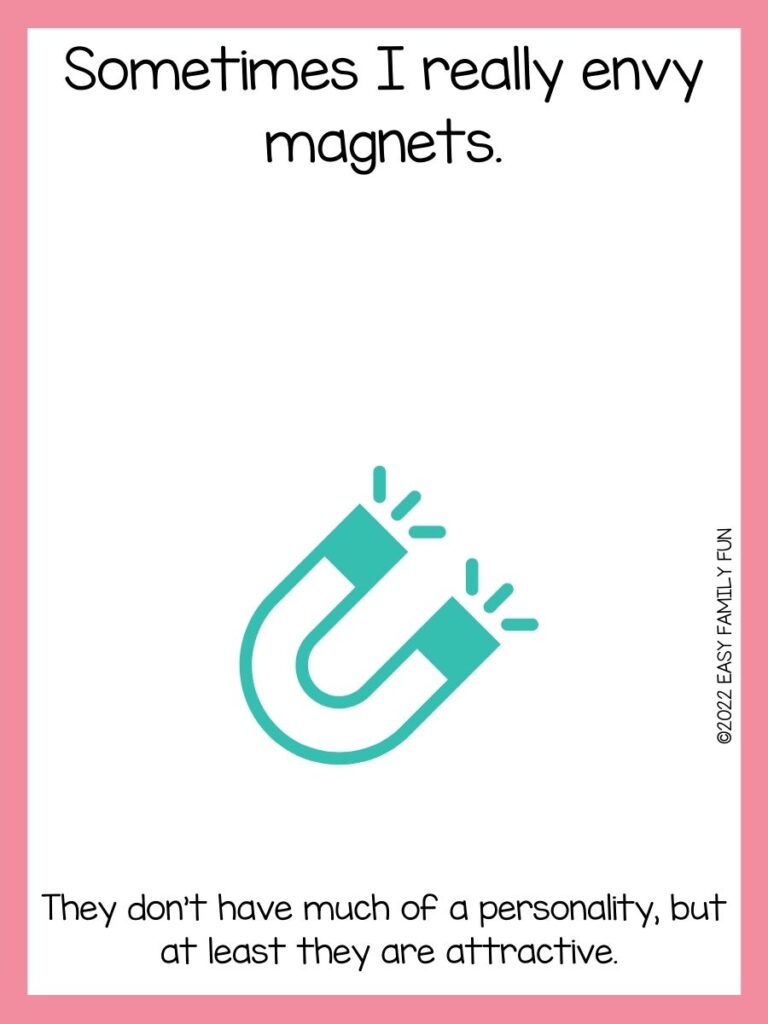 white card with pink border and turquoise magnet. black letters saying magnet jokes