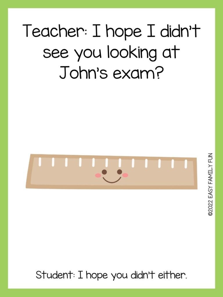 brown ruler on white card with green border with teacher jokes