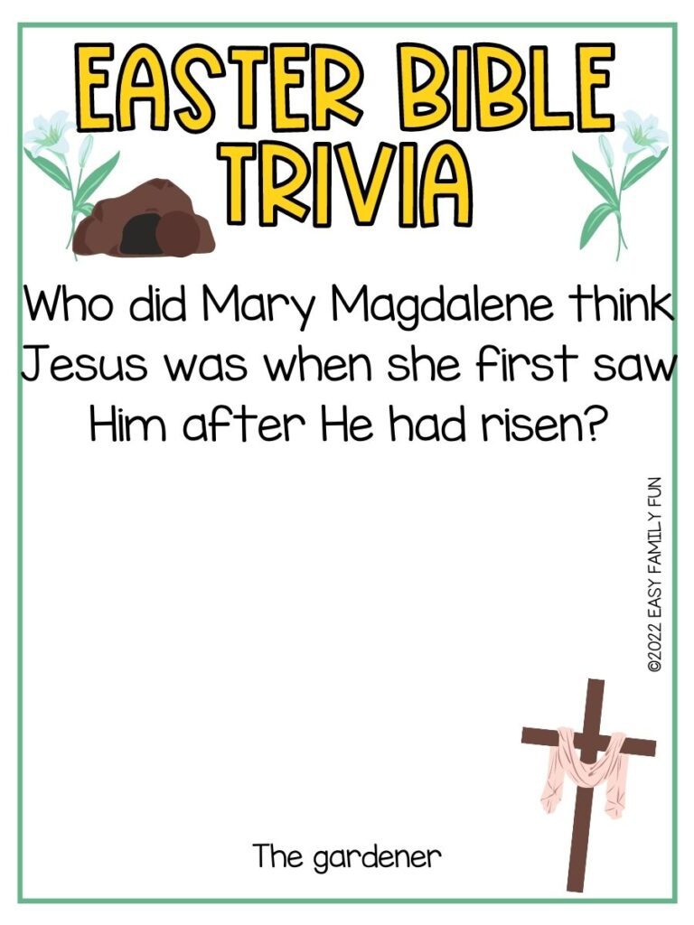 White background with green border, yellow letters say Easter Bible Trivia. 2 green lilies, brown tomb, brown cross with pink scarf draped.