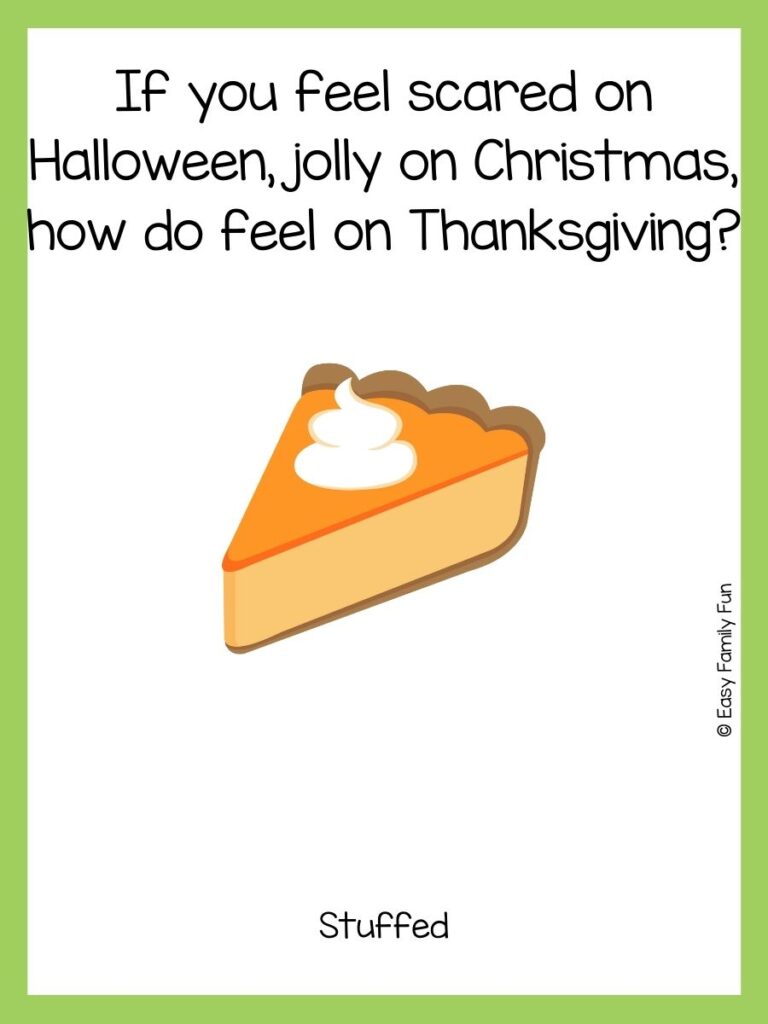 piece of pumpkin pie on white card with green border, thanksgiving riddles