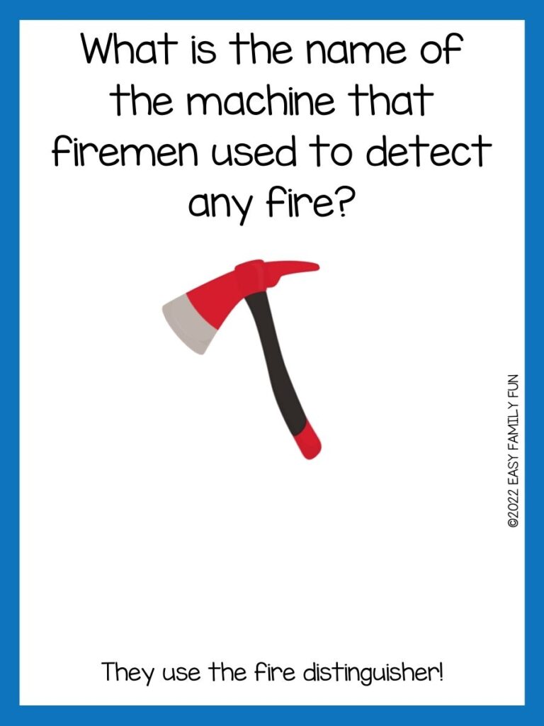 Red and black axe on white background with blue border with firefighter jokes