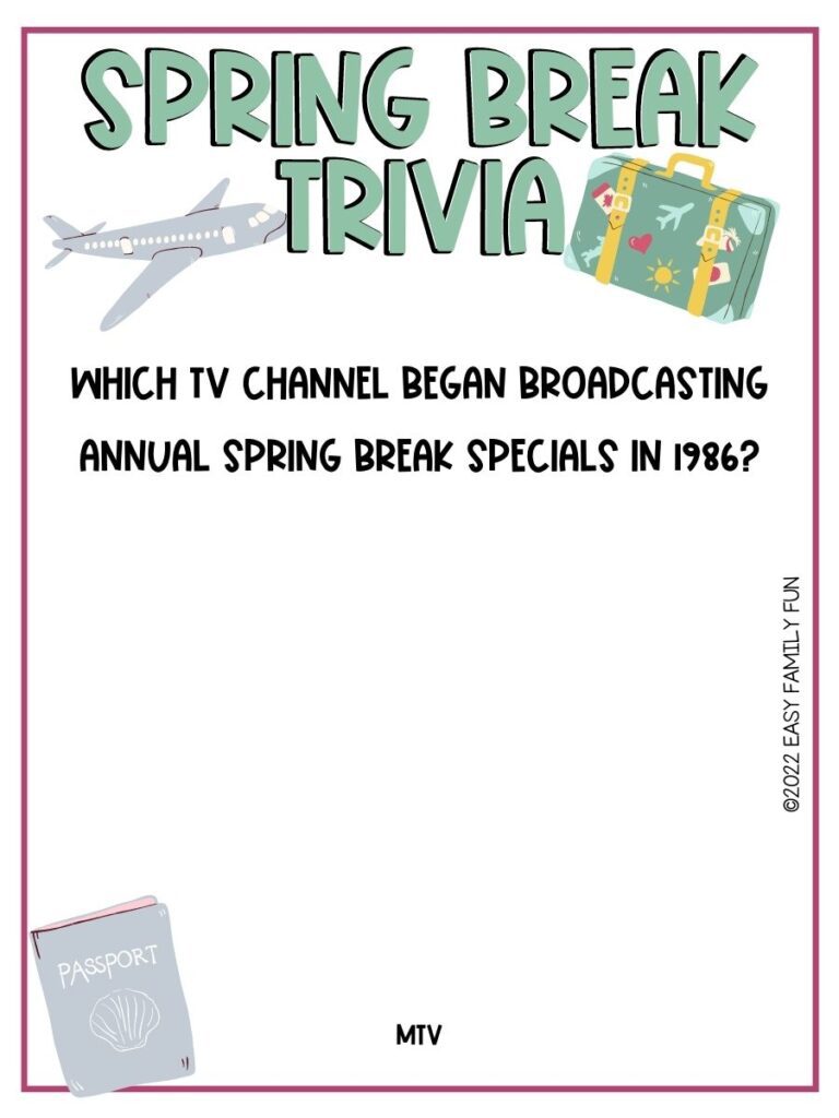 grey airplane, green and yellow luggage and grey passport on white card with maroon border; spring break trivia question and answer