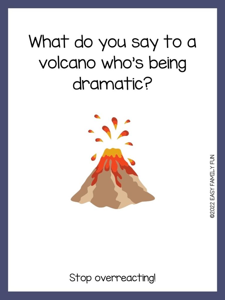 Brown, orange, and yellow volcano erupting with blue border and volcano jokes