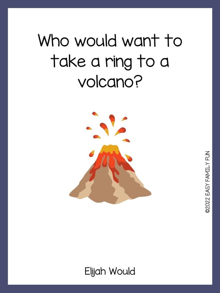 Brown, orange, and yellow volcano erupting with blue border and volcano jokes