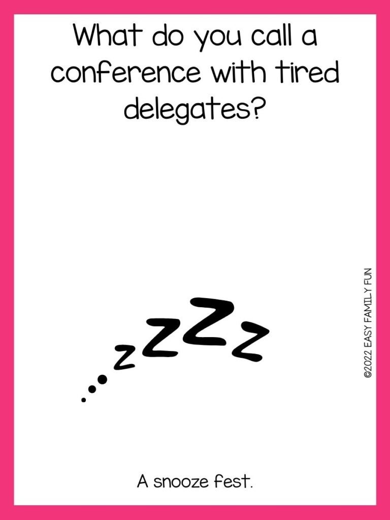 Zzzz with pink border and joke.