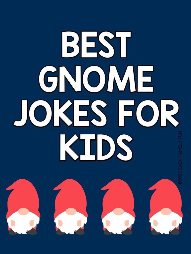 4 gnomes with red hats with blue background with white text "best gnome jokes for kids"