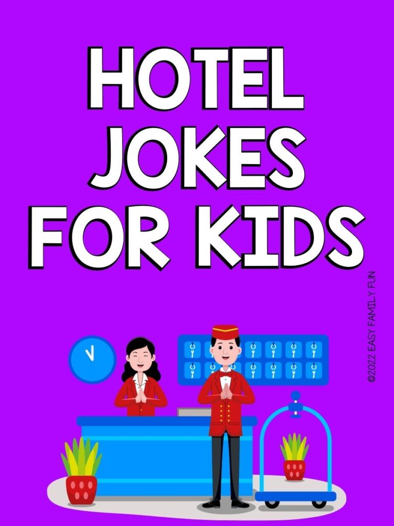 hotel front desk on purple background with white text that says "hotel jokes for kids"