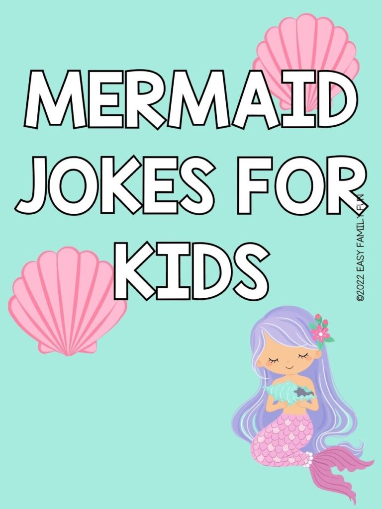 Aqua background with mermaid and words mermaid jokes for kids.