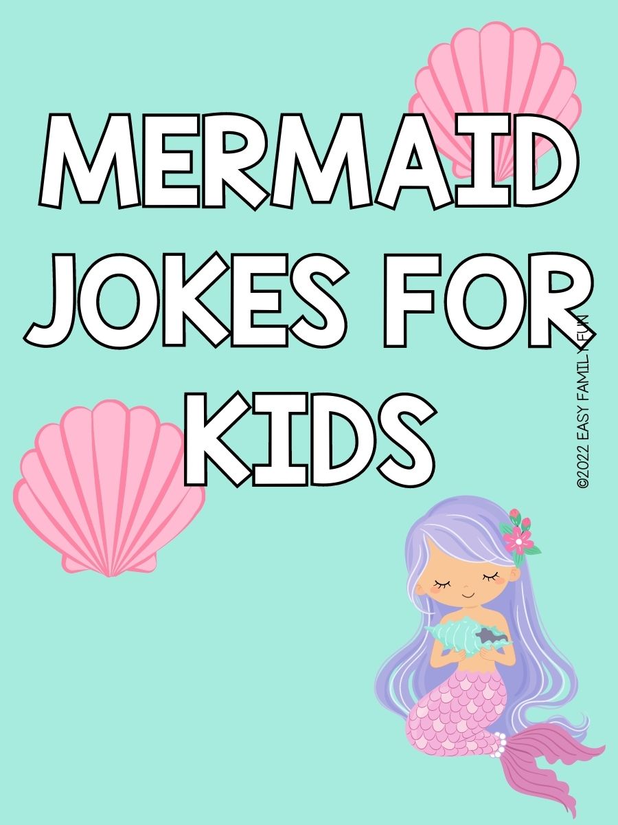50+ FinTastic Mermaid Jokes That You Want to Dive Into to!