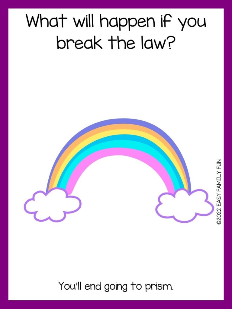 Rainbow with purple border and rainbow joke.