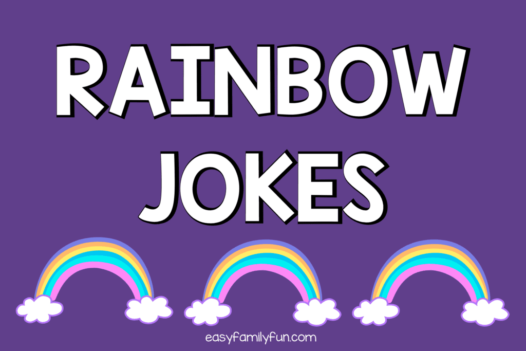 RAINBOW JOKES FOR KIDS WITH 3 RAINBOWS ON PURPLE BACKGROUND