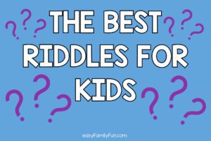 150+ Best Riddles For Kids To Make Everyone Smile
