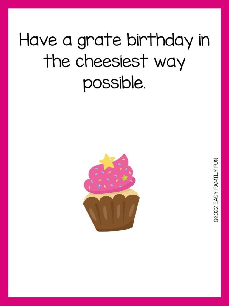 Pink cupcake with pink border and birthday pun