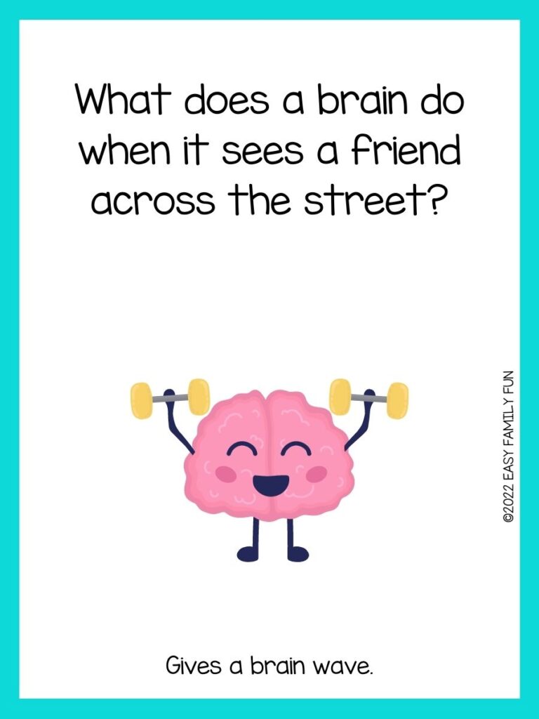Cartoon brain lifting dumbbells with a turquoise border and brain joke.