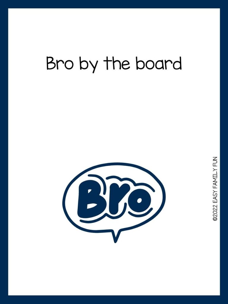 Speech bubble saying Bro with blue border and bro pun