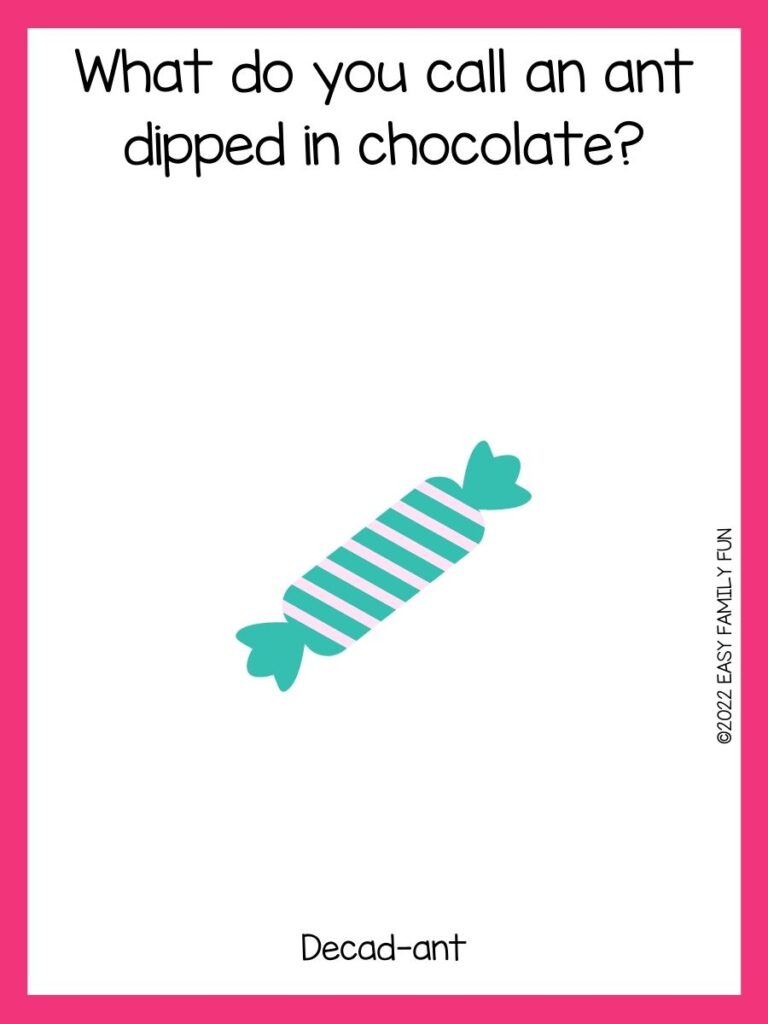 teal candy on white background with candy joke and pink border 