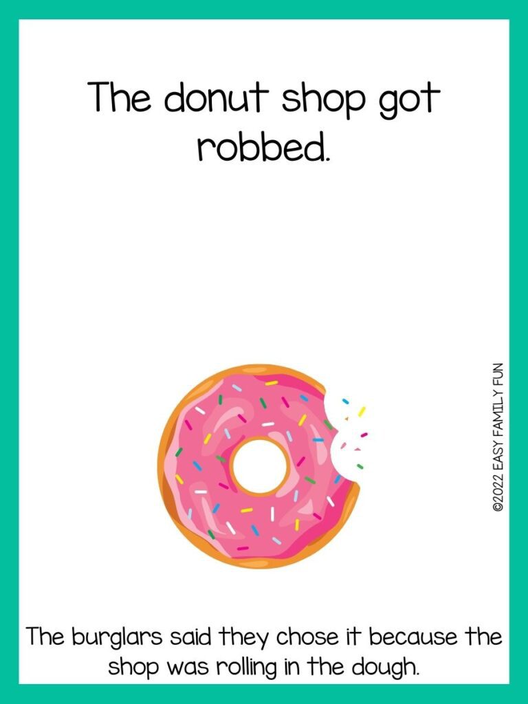Pink icing and sprinkled donut with teal border and donut joke
