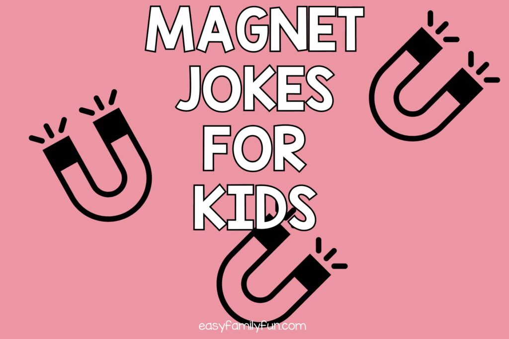 3 black magnets on pink background with white text that says "magnet jokes for kids"