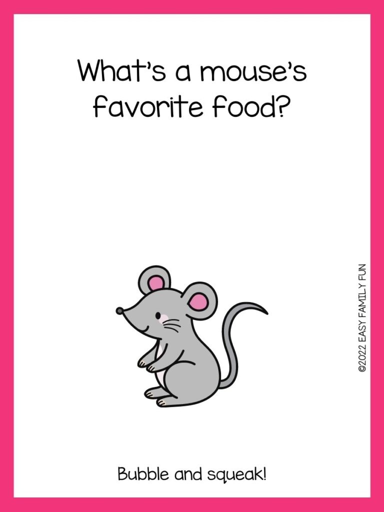 Gray mouse smiling with a pink border and a mouse joke