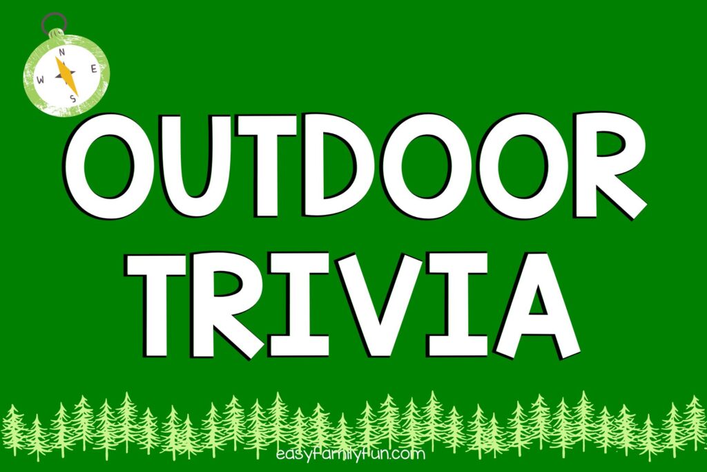 white letters that say Outdoor Trivia on green background with green trees and compass.