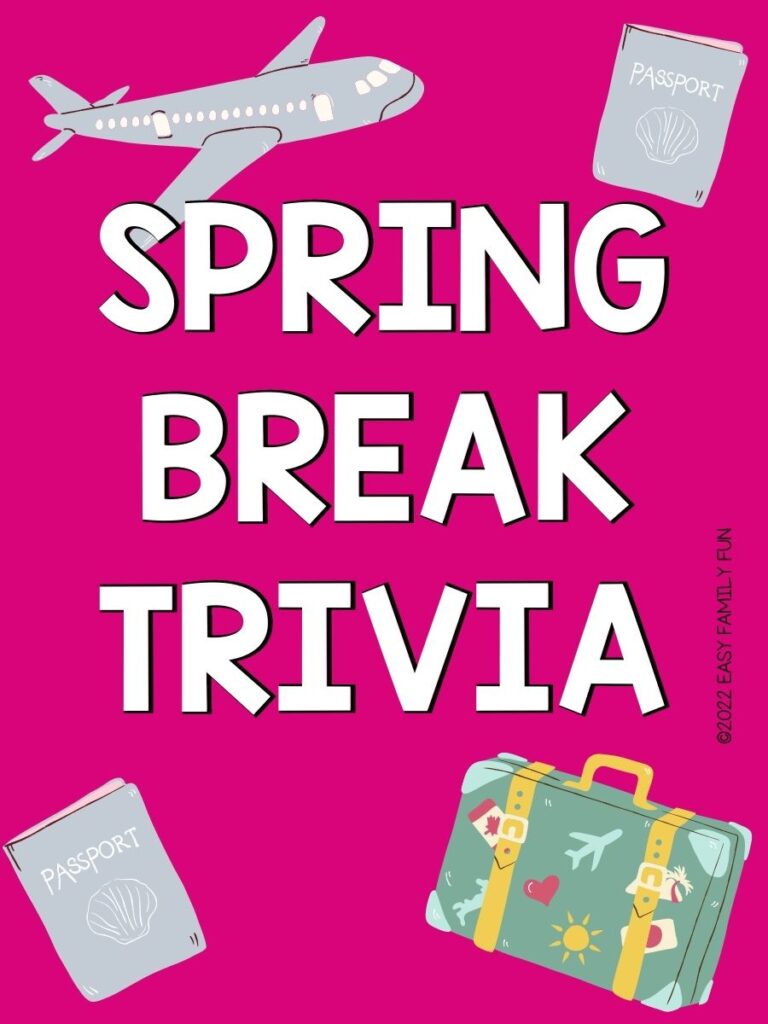 grey airplane, green and yellow luggage and grey passport on pink card with words spring break trivia