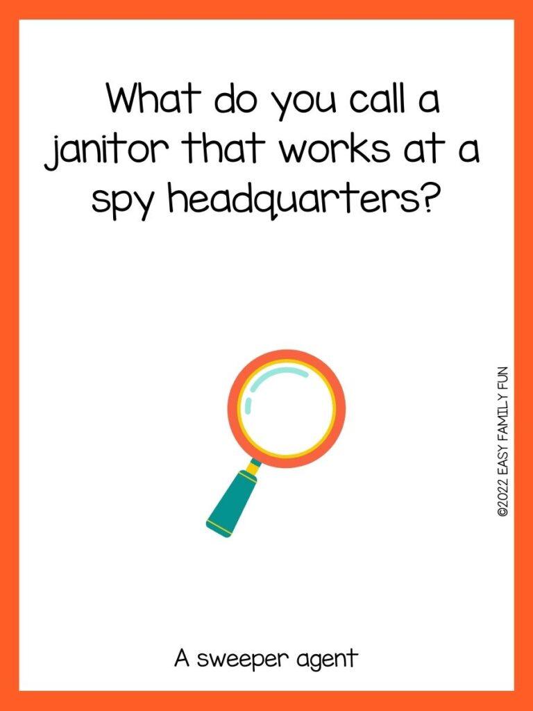 A magnifying glass with an orange border and a spy joke