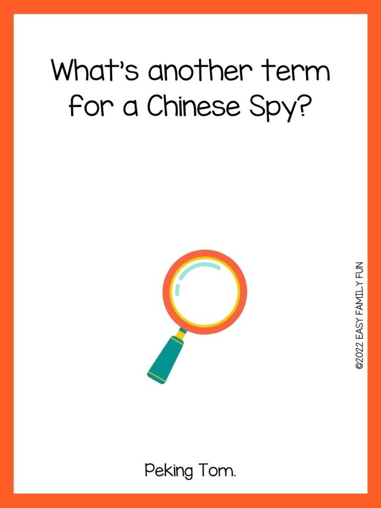 A magnifying glass with an orange border and a spy joke

