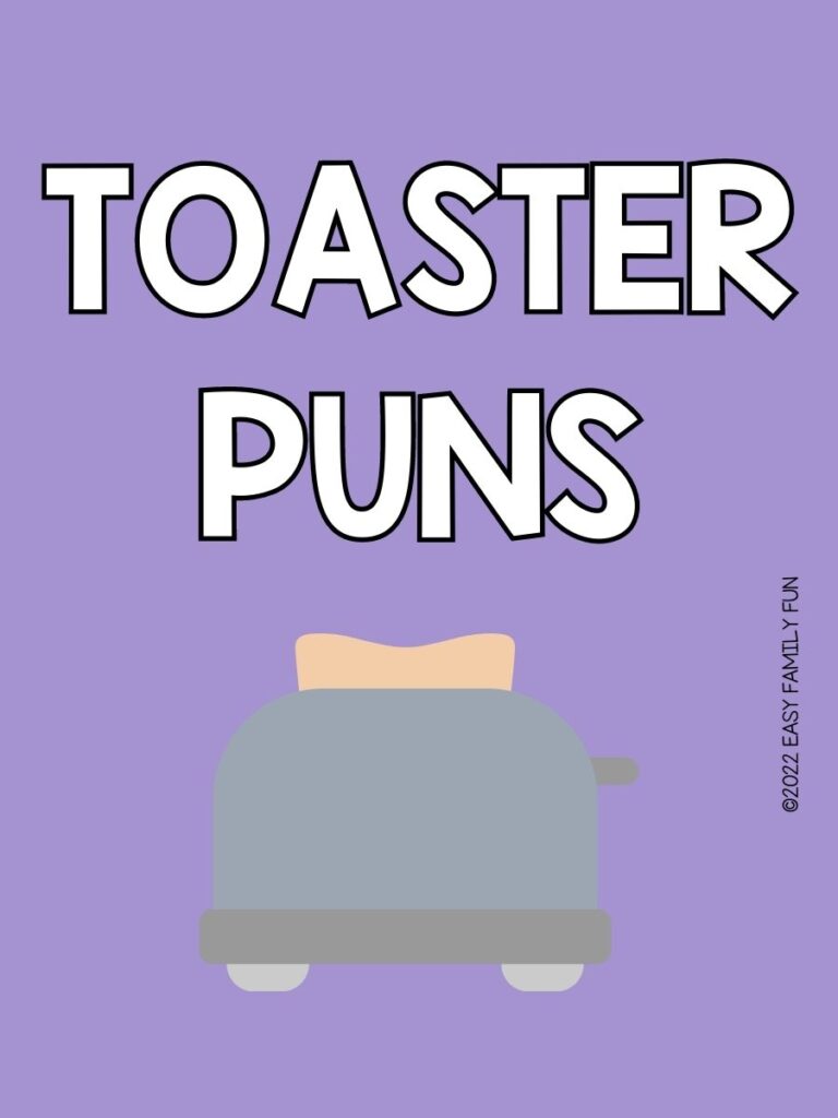 gray toaster with purple background with white text that says "toaster puns"