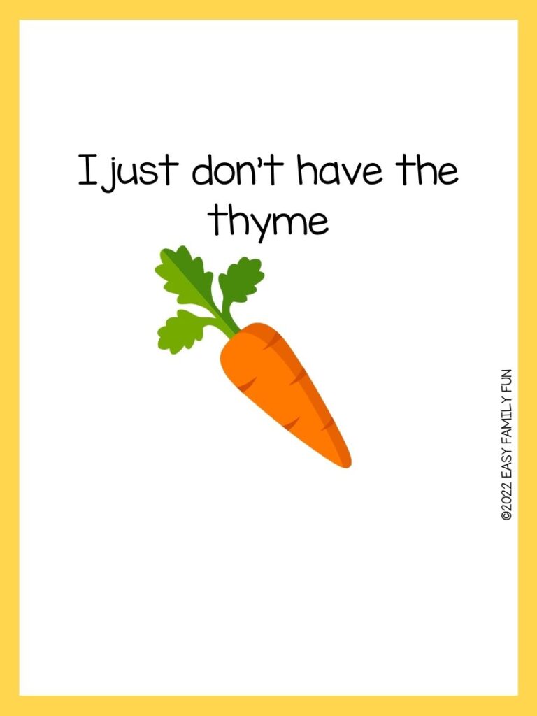 orange carrot with vegetable pun with yellow border
