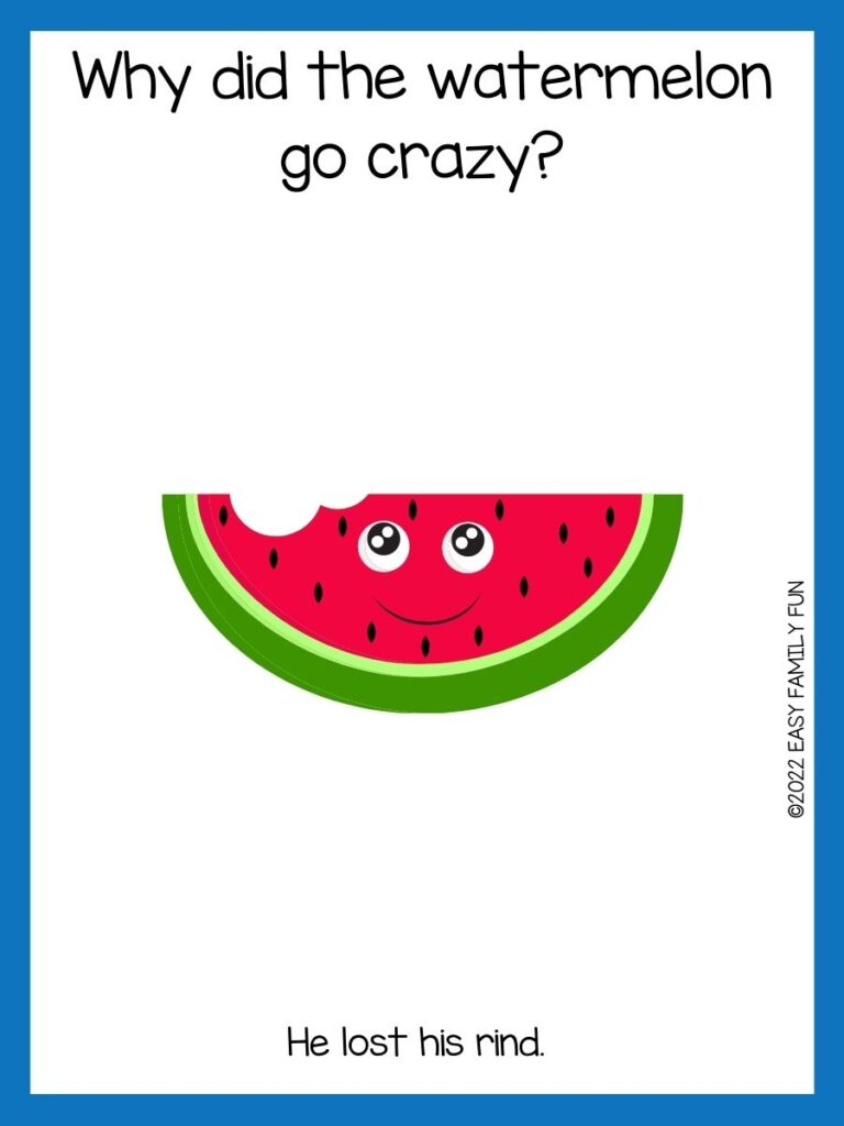 slice of watermelon with eyes and a smile and watermelon joke on white background with a blue border