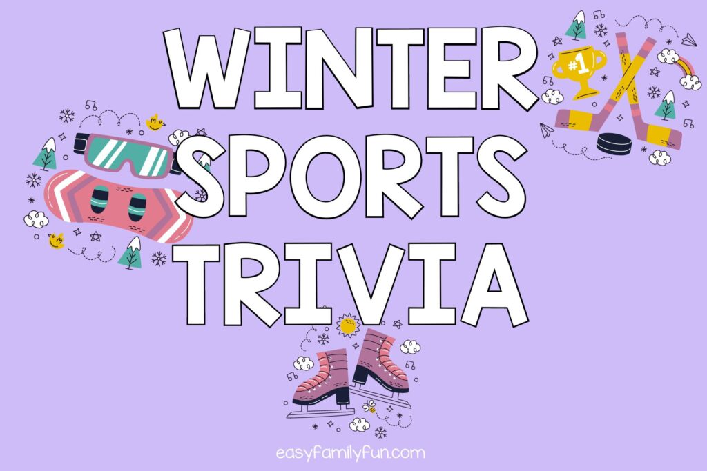 purple background with pink border and turquoise letters saying winter sports trivia. black turquoise and pink goggles, pink snowboard, yellow and pink hockey sticks with black puck, gold trophy, purple and pink ice skates