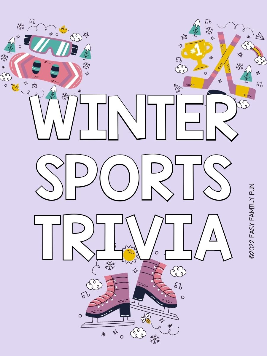 60+ Winter Sports Trivia Questions + Answers Easy Family Fun Games, Trivia, and Jokes