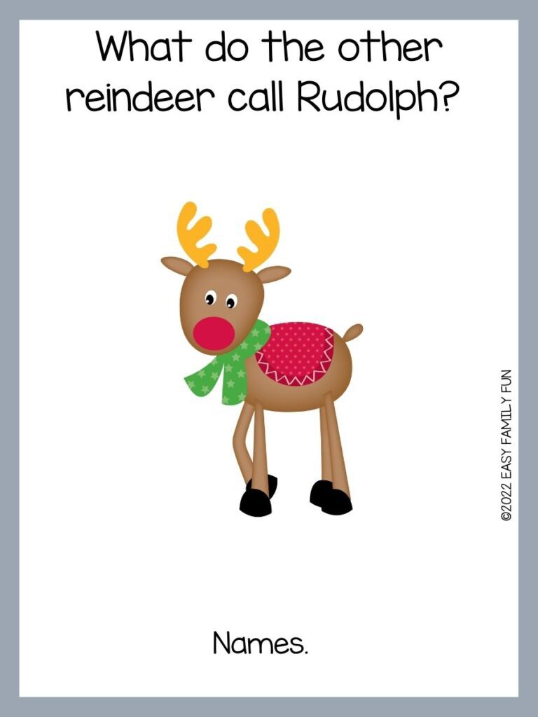 light gray borders with a white background, with a light brown reindeer, wearing a green scarf with white snowflakes and a red Polk a dot saddle with yellow mustard antlers and a red nose and black font. 